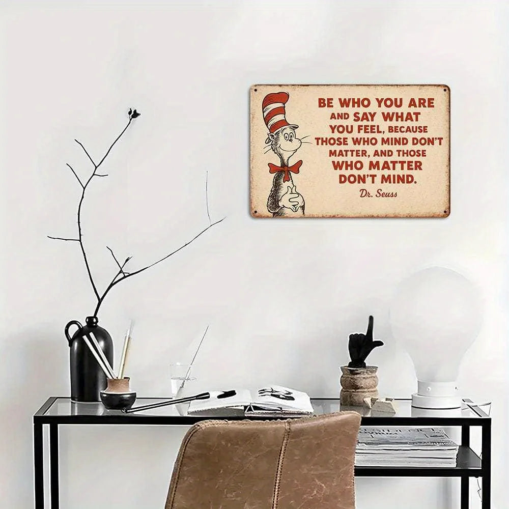 Dr. Seuss Be Who You Are Inspirational Metal Wall Sign