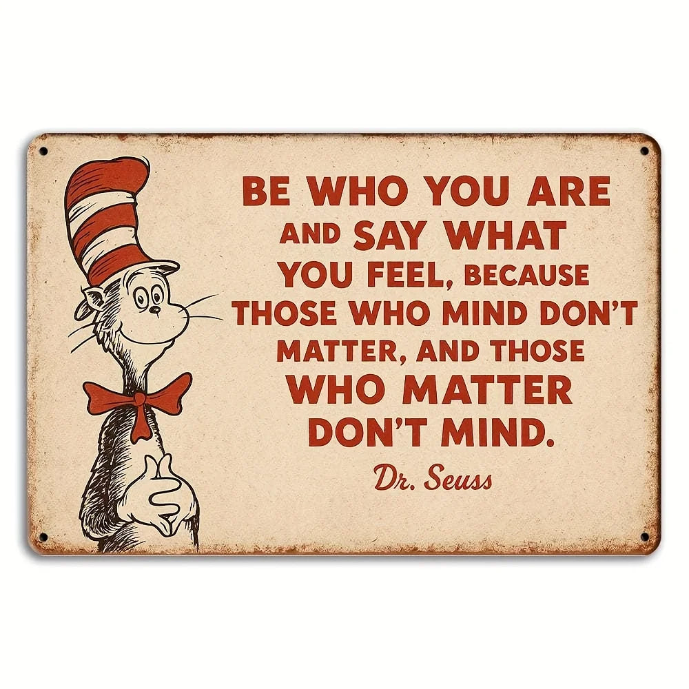 Dr. Seuss Be Who You Are Inspirational Metal Wall Sign