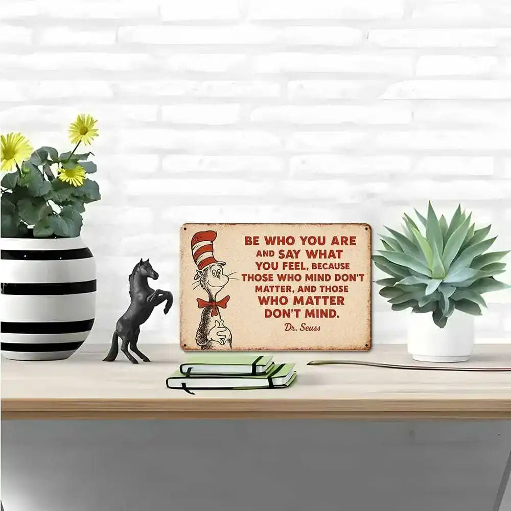 Dr. Seuss Be Who You Are Inspirational Metal Wall Sign